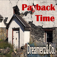 Dreamerz&Co. - Payback Time (Live)