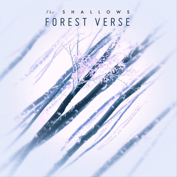 The Shallows - Forest Verse