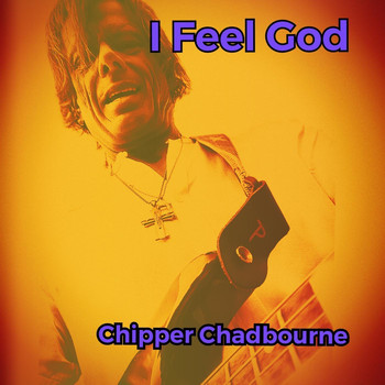 Chipper Chadbourne - I Feel God (777 Remix)