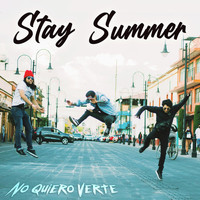 Stay Summer - No Quiero Verte (Perdiste)