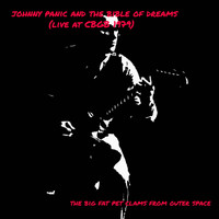 The Big Fat Pet Clams From Outer Space - Johnny Panic and the Bible of Dreams (Live at C.B.G.B. 1979)