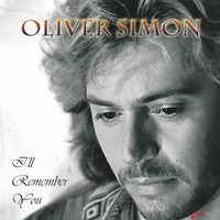 Oliver Simon - I'll Remember You
