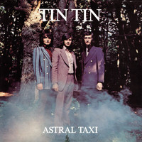 Tin Tin - Astral Taxi
