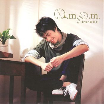 張敬軒 - a.m. / p.m.