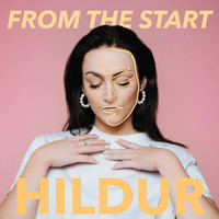 Hildur - From the Start