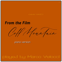 Marco Velocci - Cold Mountain (Music Inspired by the Film) (Piano Version)