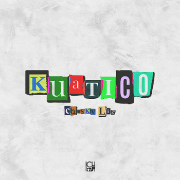 Cheskv Liz & kirobeats - Kuatico