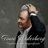 Towe Widerberg - Tankar ur ett sångarhjärta