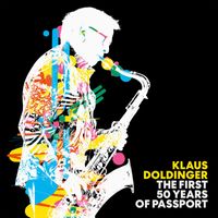 Klaus Doldinger - The First 50 Years of Passport (Remastered Edition)