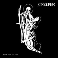 Creeper - Sounds From The Void