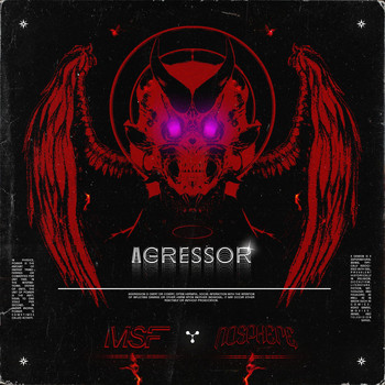 Nosphere, MSF - AGRESSOR