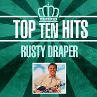 Rusty Draper - Top 10 Hits