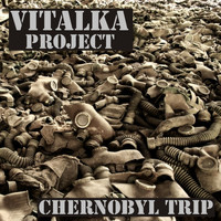 Vitalka Project - Chernobyl Trip