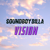 Soundboy Billa - Vision