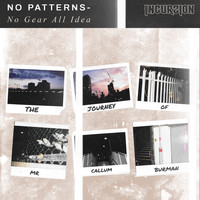 No Patterns - No Gear All Idea