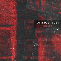 Medusa - Incurzion Optics 006: