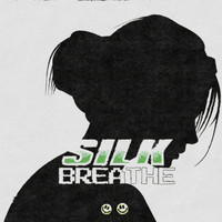 Silk - Breathe