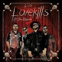 Los Lovekills - El Sueño Caprichoso