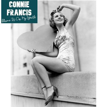 Connie Francis - Blame It on My Youth