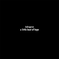 Indragersn - A Little Beat of Hope