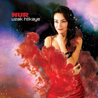 NUR - Uzak Hikaye