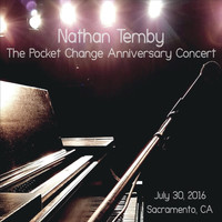 Nathan Temby - The Pocket Change Anniversary Concert (Live)