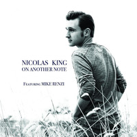 Nicolas King - On Another Note (feat. Mike Renzi)