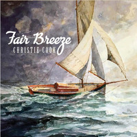 Christie Cook - Fair Breeze