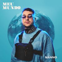 Nanno - Meu Mundo (Explicit)