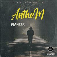 Pianeer - Anthem