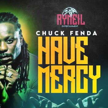 Chuck Fenda - Have Mercy