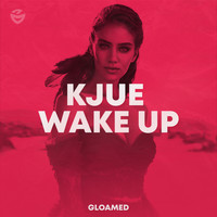 Kjue - Wake Up