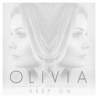 Olivia - Keep On (feat. Christos)