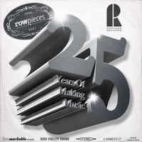 Rowpieces - 25 Years Of Making Music