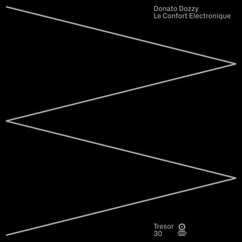 Donato Dozzy - Le Confort Electronique