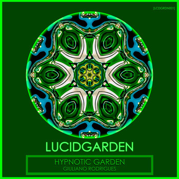 Giuliano Rodrigues - Hypnotic Garden