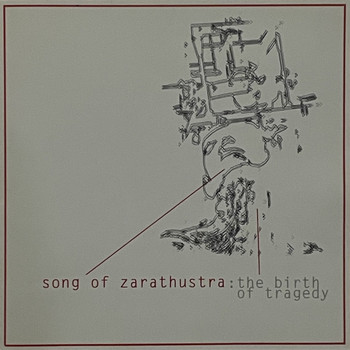 Song Of Zarathustra - The Birth of Tragedy