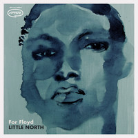 Little North - For Floyd