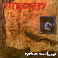 Integrity - Systems Overload (Explicit)