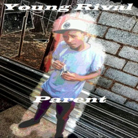 Young Rival - Parent (Explicit)