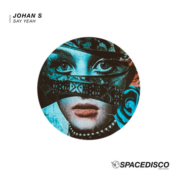 Johan S - Say Yeah