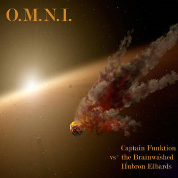 O.M.N.I. - Captain Funktion vs. the Brainwashed Hubron Elbards