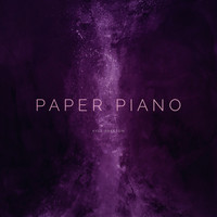 Kyle Preston - Paper Piano