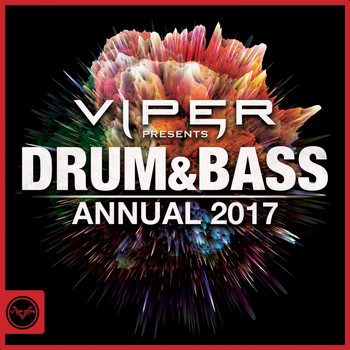 Various Artists - Drum & Bass Annual 2017 (Viper Presents) (Explicit)