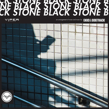 Ekko & Sidetrack - Black Stone