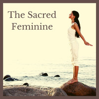 Yoga Music Maestro - The Sacred Feminine: Relaxing Music, Mystic Feelings, Indian-inspired Aural Backdrop for Yoga, Meditation, Sleep