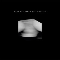 Paul Haslinger - Exit Ghost II