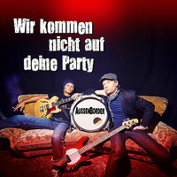 AussenBorder - Wir kommen nicht auf deine Party (2014)