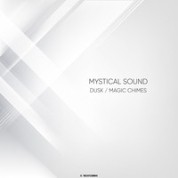 Mystical Sound - Dusk / Magic Chimes