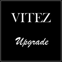 Vitez - Upgrade (Explicit)